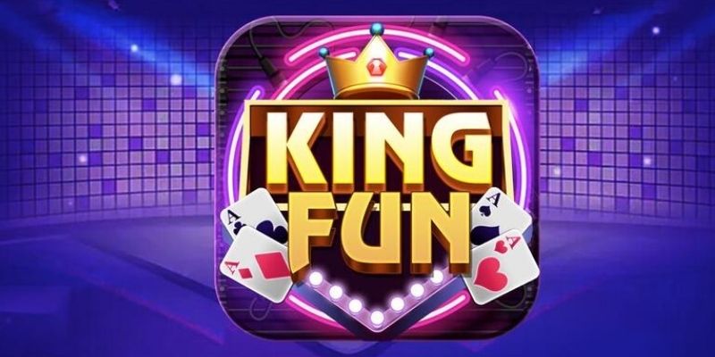 Kingfun – Trải Nghiệm Sân Chơi Đổi Thưởng Online Xanh Chín